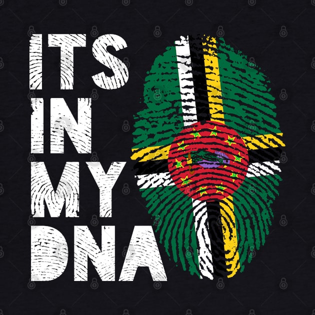 Its In My DNA Dominica Flag Fingerprint by BraaiNinja